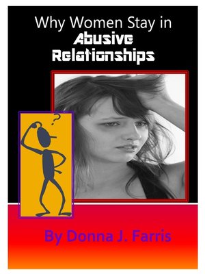 cover image of Why Women Stay in Abusive Relationships